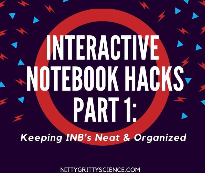 Interactive Notebook Hacks Part 1: Keeping INB’s Neat and Organized